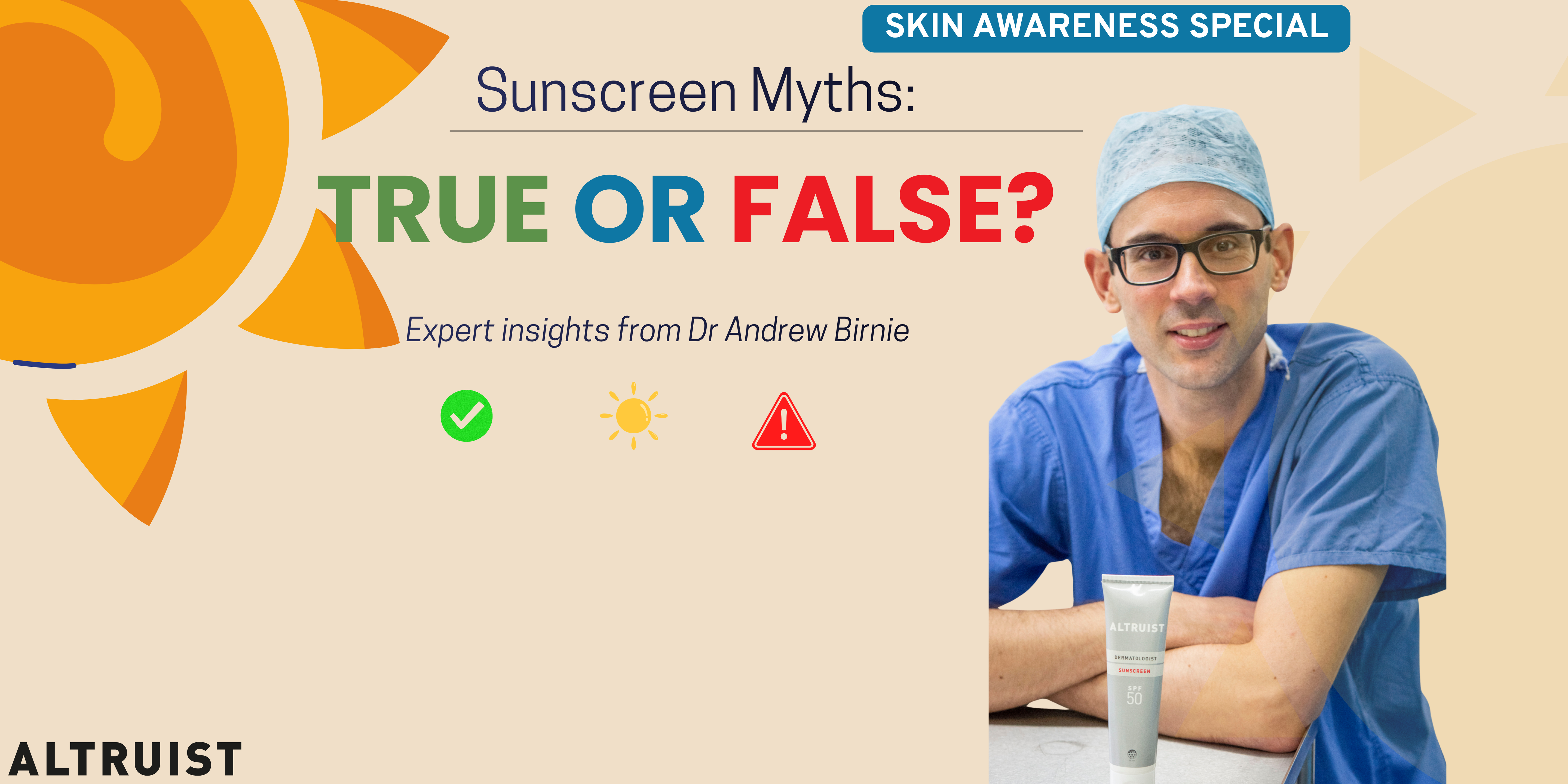 Sunscreen Myths Debunked: Insights from Dr Andrew Birnie